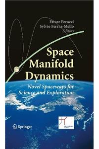 Space Manifold Dynamics