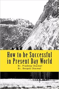 How to be Successful in Present Day World