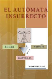 Automata Insurrecto