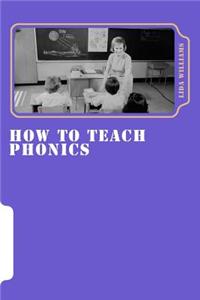 How to Teach Phonics