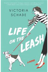 Life on the Leash