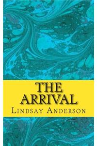 The Arrival