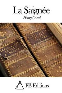La Saignée