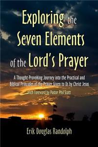 Exploring the Seven Elements of the Lord's Prayer