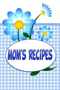 Mom's Recipes