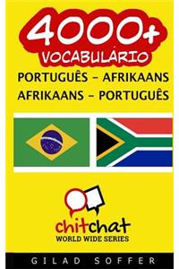 4000+ Portugues - Afrikaans Afrikaans - Portugues Vocabulario
