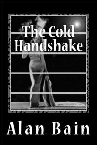 Cold Handshake