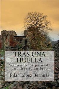 TRAS UNA HUELLA (Novelas adultos)