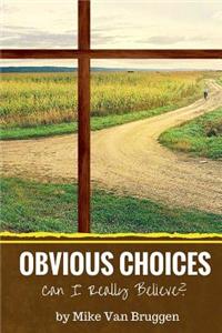 Obvious Choices