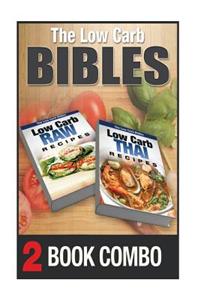 Low Carb Thai Recipes and Low Carb Raw Recipes