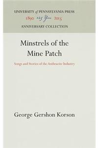 Minstrels of the Mine Patch