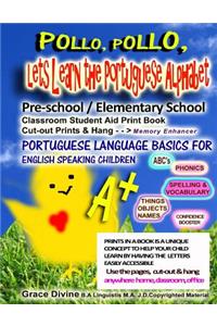 Pollo, Pollo, Lets Learn the Portuguese Alphabet Pre-school / Elementary School Classroom Student Aid Print Book Cut-out Prints & Hang