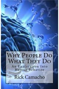 Why People Do What They Do