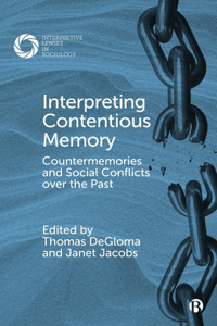 Interpreting Contentious Memory