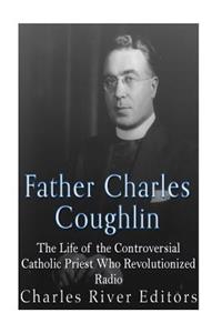 Father Charles Coughlin
