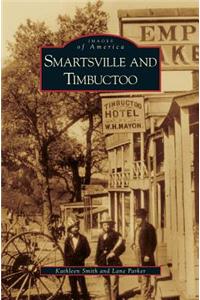 Smartsville and Timbuctoo