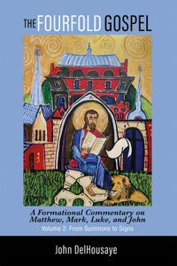 Fourfold Gospel, Volume 2