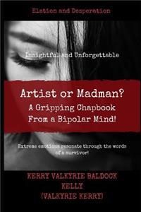 Artist or Madman? a Gripping Chapbook from a Bipolar Mind