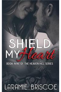 Shield My Heart
