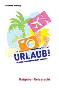 Urlaub!
