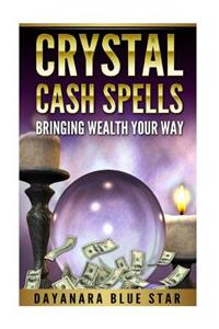 Crystal Cash Spells