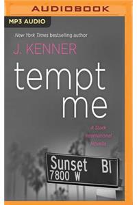 Tempt Me: A Stark International Novella