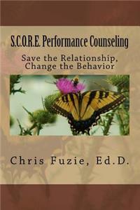 S.C.O.R.E. Performance Counseling