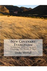 New Covenant Evangelism
