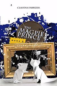 Magpie Prince Book 2