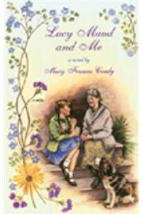 Lucy Maud and Me