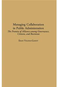Managing Collaboration in Public Administration