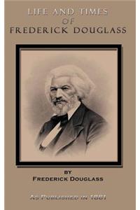 Life and Times of Frederick Douglass