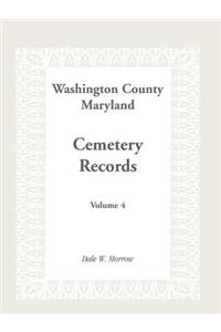 Washington County, Maryland Cemetery Records, Volume 4
