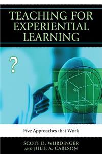 Teaching for Experiential Learning
