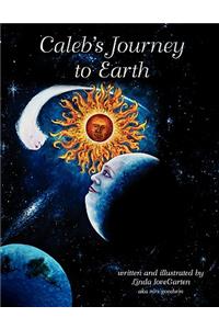 Caleb's Journey to Earth