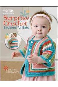 Surprise Crochet: Sweaters for Baby