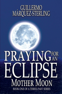 Praying for an Eclipse