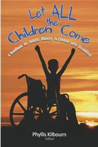 Let All The Children Come