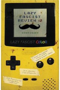 Lazy Fascist Review #2