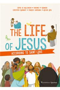Life of Jesus According to Saint Luke