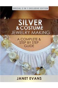 Silver & Costume Jewelry Making