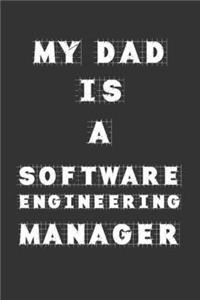 My Dad Is a Software engineering manager