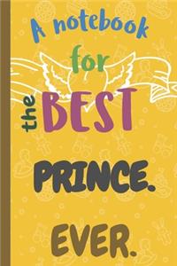 A Notebook for the Best PRINCE Ever.