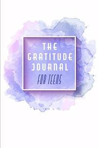 The Gratitude Journal For Teens