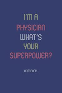 I'm A Physician What Is Your Superpower?