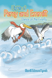 Flights of Percy and Emmitt