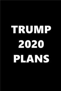 2020 Daily Planner Trump 2020 Plans Text Black White 388 Pages