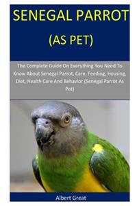 Senegal Parrot As Pet