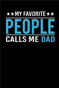 My Favorite People Calls Me Dad