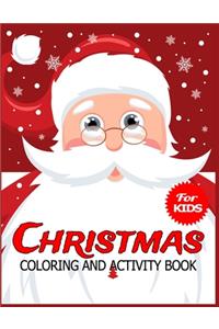 Christmas Coloring and Activity Book for Kids